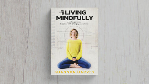 My Year Of Living Mindfully - Book